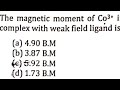 To Calculate Magnetic moment of the given Co3+