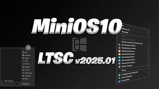 Windows10 para PC antiguas, MiniOS10 LTSC v2025 01