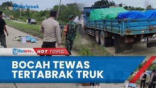 Pengendara Bonceng 4 Bersenggolan dengan Truk saat Pulang Sekolah, 2 Bocah Tewas, Ibunya Dirawat