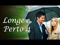 Longe e perto Parte 4 | Filme romântico