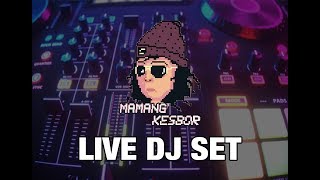 MAMANG KESBOR LIVE DJ SET