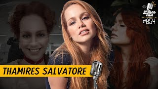 THAMIRES SALVATORE - Atriz e Apresentadora - Limascast #054