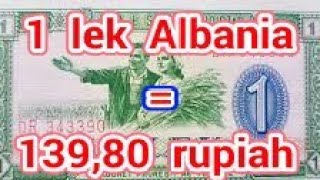 TERJAWAB! 1 lek Albania berapa rupiah