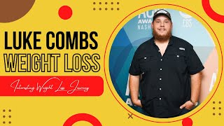 Luke Combs Weight Loss | Most Interesting Weight Loss Journey You’ll Ever Read