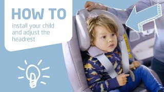 Maxi-Cosi | Pearl Pro \u0026 Pearl Pro 2 i-Size | How to install your child and adjust the headrest