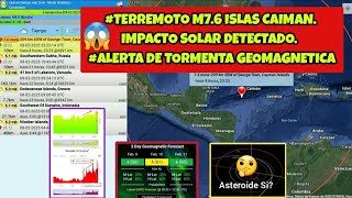 #TERREMOTO M7.6 ISLAS CAIMAN 😱  IMPACTO SOLAR DETECTADO.  #ALERTA DE TORMENTA GEOMAGNETICA