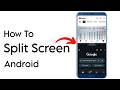 How To Split Screen On Android Phone