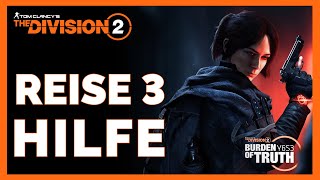 REISE 3 PROBLEME The Division 2 Season 3 Jahr 6 / The Division 2 Deutsch