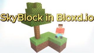 I Survived Skyblock in Bloxd.io???