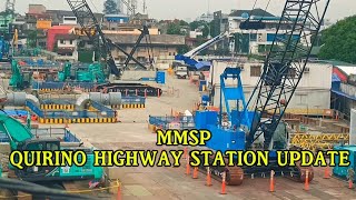 MMSP QUIRINO HIGHWAY STATION UPDATE