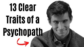 13 Clear Traits of a Psychopath (Spot Them)