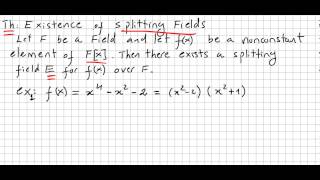 Field Theory 4, Existence of Splitting Fields