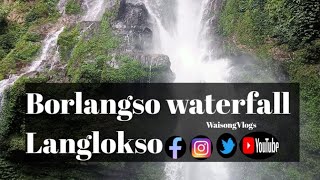 EPS.2 #Borlangso Waterfall/At Langlokso//chepaduk pik anlo lasi subscribe dam vek tha 🙏🙏🙏