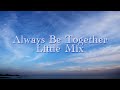 always be together little mix［歌詞 和訳］