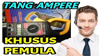 Cara Menggunakan Tang Ampere atau Clamp Meter digital