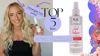 LEAVE-IN CONDITIONERS|TOP 5 FAVORITES