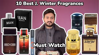 10 BEST J. Winter Fragrances | Must Watch Before Buying | Dr Umar