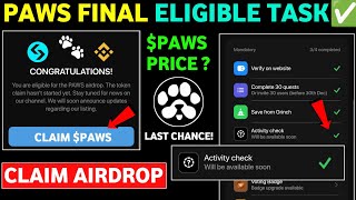 Paws Activity Check Complete✅| Paws Airdrop Price Prediction | Paws Airdrop New Update|Paws New Task