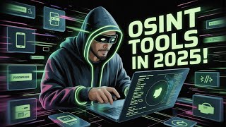 Smart Hackers Are Using These Osint Tools In 2025