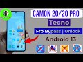 Tecno Camon 20 / 20 pro Bypass Google Account  in just 1 minute new method no PC no apk Android 13