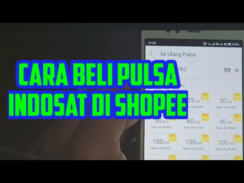 Cara Beli Pulsa Murah Indosat Di Shopee 2020 - YouTube