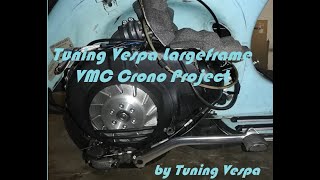 VMC CRONO Project Tuning Vespa Largeframe PX LML - 29HP @ 8750rpm!!!