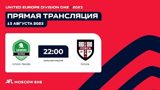 AFL23. United Europe. Division One . Day 4. Union Skoda - Fenza