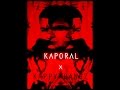 Kaporal - BlackBird  ( Prod.  By KappyBangz )