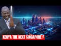 Africa Is Witnessing The Birth Of Another Singapore In Kenya - Here's Why