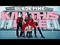 [KPOP IN PUBLIC | ONE TAKE] BLACKPINK - 'KILL THIS LOVE' by AURORA CDT