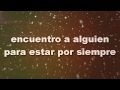 Nickelback - Gotta Be Somebody (espanol)