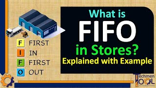 What is FIFO? | First In First Out | Material Storage | Stores Function | with example