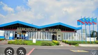 DIRECT AÉROPORT DE GOMA FERMÉ , SUIVEZ LA SITUATION ACTUEL ⤵️