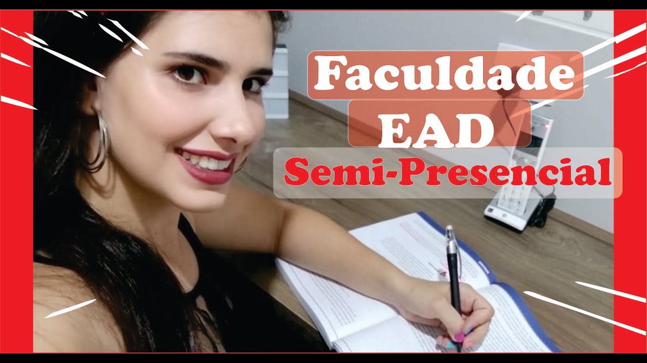 TUDO SOBRE FACULDADE EAD SEMI-PRESENCIAL - YouTube