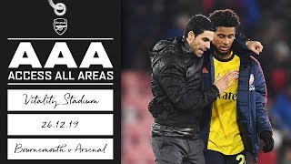 Access All Areas | Arteta's first match as head coach | Bournemouth 1-1 Arsenal | Dec 26, 2019