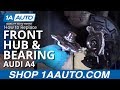 How to Replace Front Wheel Hub Bearings 02-08 Audi A4