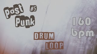 Post Punk Drum Loop #5 - 160 bpm