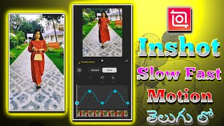 Inshot Slow Motion Video Editing in Telugu | Inshot Video Editor
