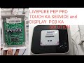 LIVEPURE PEP PRO TOUCH KA SERVICE and DISPLAY PCB KA SOLUTION VIDEO