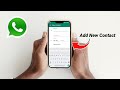 How to Add New Contact on WhatsApp - EASY PEASY