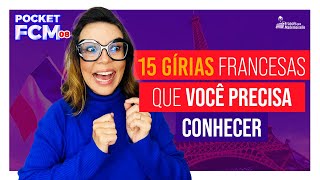 15 gírias francesas que você precisa saber | Pocket FCM