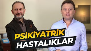 PSİKİYATRİK HASTALIKLAR (Psikoloji)