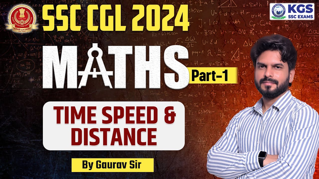 Ssc Cgl 2024 Maths Day 21 Maths Time Speed Distance Part 1