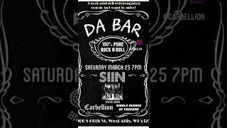 CARBELLION LIVE! with SIIN at Da Bar in Milwaukee! BE THERE! @eclipserecords  #livemusic #rocknroll