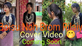 BOISU NOH BROM RILAIYE//COVER VIDEO//TRAILER//BY BABITA