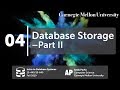 04 - Database Storage II (CMU Databases Systems / Fall 2019)