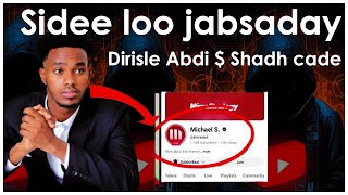 Sidee loo jabsaday dirisle abdi 2 youtube channel