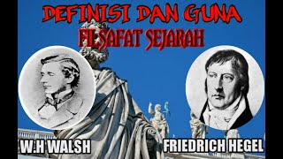 DEFINISI DAN GUNA | FILSAFAT SEJARAH