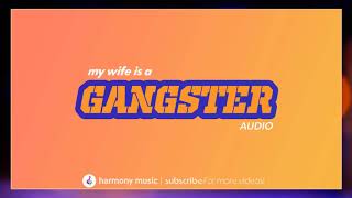 My Wife Is A Gangster - Sa Ssa Aung (AUDIO)