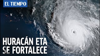 El huracán Eta se fortalece al acercarse a costas del Caribe de Nicaragua
